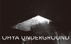 OHYA UNDERGROUND